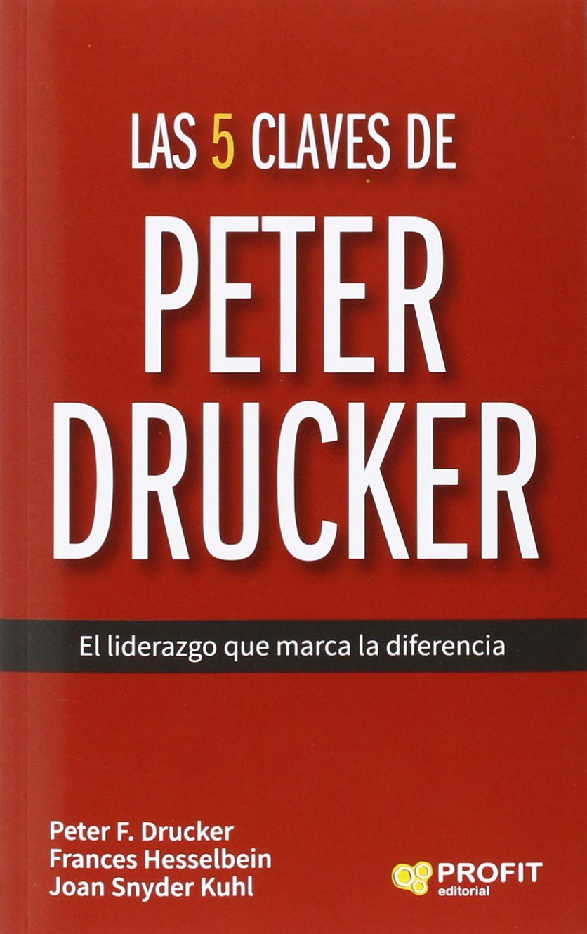 Las 5 claves de Peter Drucker