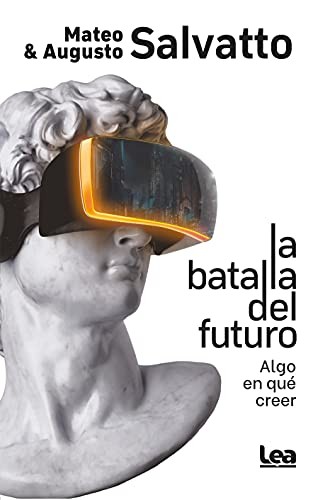 La batalla del futuro