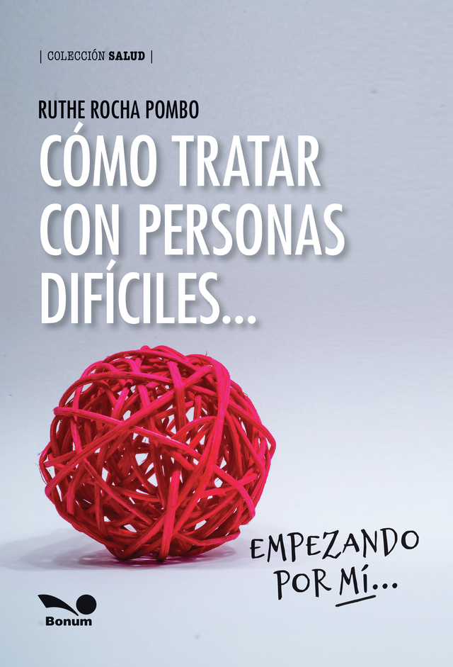 Como tratar con personas dificiles... Empezando por Mi