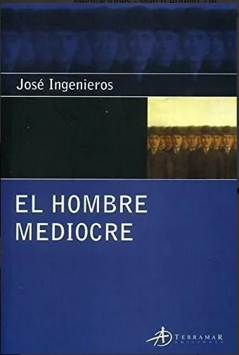 El hombre mediocre