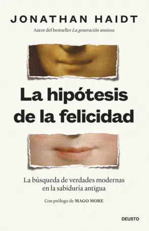 La hipótesis de la felicidad