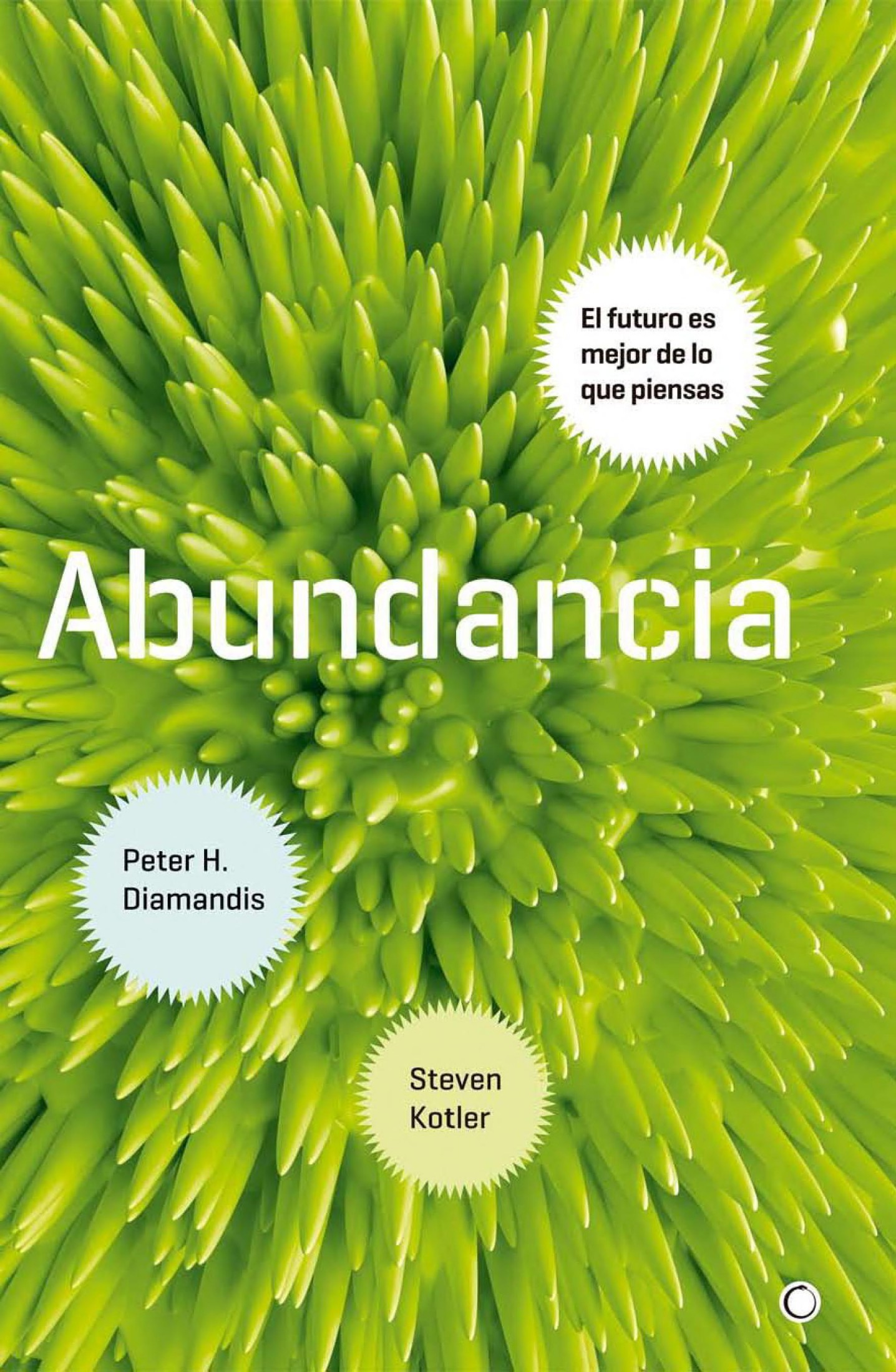 Abundancia: El futuro es mejor de lo que piensas